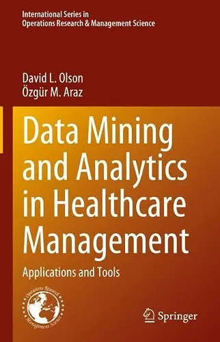 Data Mining and Analytics in Healthcare Management cover