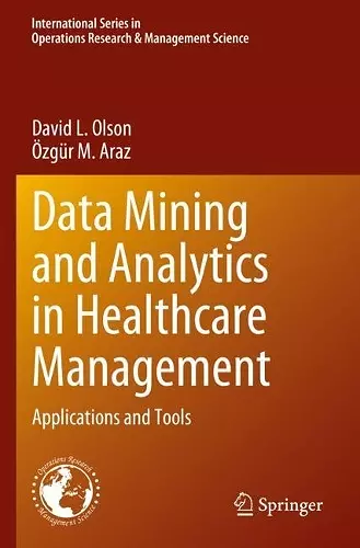 Data Mining and Analytics in Healthcare Management cover
