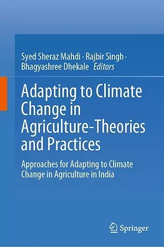 Adapting to Climate Change in Agriculture-Theories and Practices cover