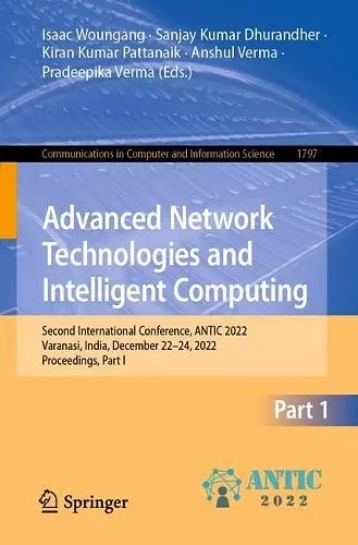 Advanced Network Technologies and Intelligent Computing cover