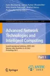 Advanced Network Technologies and Intelligent Computing cover