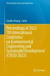 Proceedings of 2022 7th International Conference on Environmental Engineering and Sustainable Development (CEESD 2022) cover