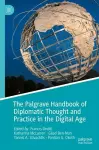 The Palgrave Handbook of Diplomatic Thought and Practice in the Digital Age cover