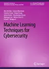 Machine Learning Techniques for Cybersecurity cover