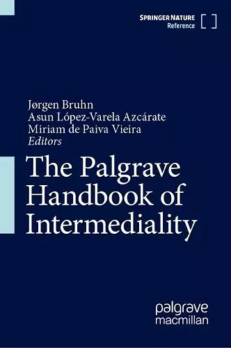 The Palgrave Handbook of Intermediality cover