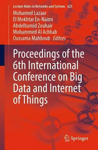 Proceedings of the 6th International Conference on Big Data and Internet of Things cover