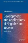 Development and Applications of Negative Ion Sources cover