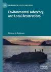 Environmental Advocacy and Local Restorations cover