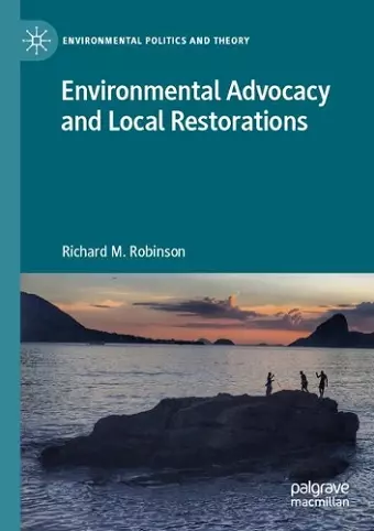 Environmental Advocacy and Local Restorations cover