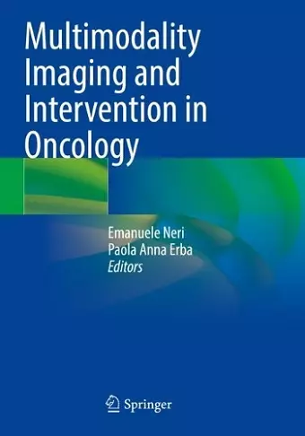 Multimodality Imaging and Intervention in Oncology cover