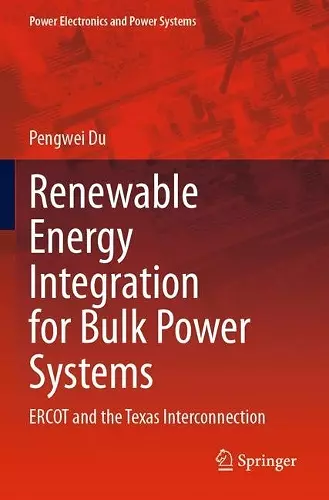 Renewable Energy Integration for Bulk Power Systems cover