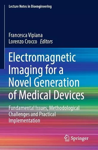 Electromagnetic Imaging for a Novel Generation of Medical Devices cover