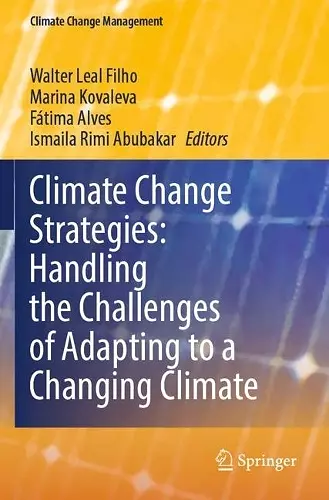 Climate Change Strategies: Handling the Challenges of Adapting to a Changing Climate cover