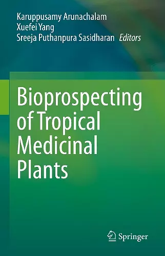 Bioprospecting of Tropical Medicinal Plants cover