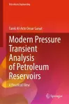 Modern Pressure Transient Analysis of Petroleum Reservoirs cover