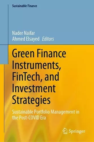 Green Finance Instruments, FinTech, and Investment Strategies cover