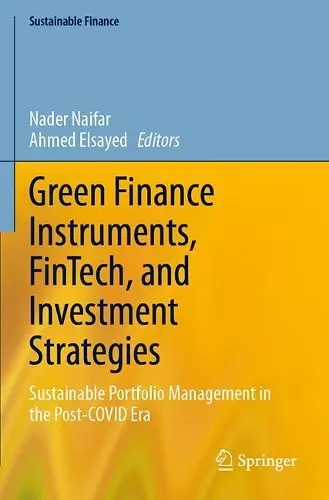 Green Finance Instruments, FinTech, and Investment Strategies cover