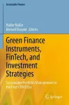 Green Finance Instruments, FinTech, and Investment Strategies cover