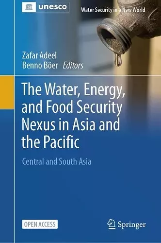 The Water, Energy, and Food Security Nexus in Asia and the Pacific cover