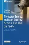 The Water, Energy, and Food Security Nexus in Asia and the Pacific cover