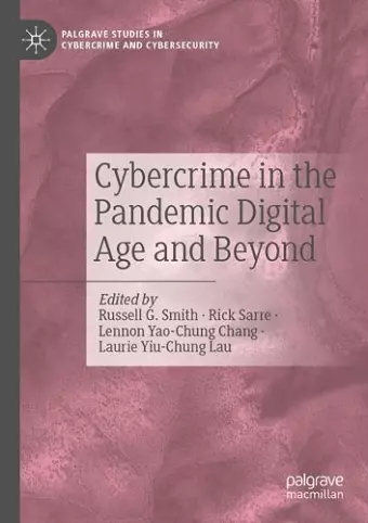 Cybercrime in the Pandemic Digital Age and Beyond cover