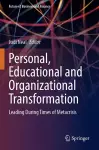 Personal, Educational and Organizational Transformation cover