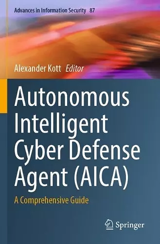 Autonomous Intelligent Cyber Defense Agent (AICA) cover