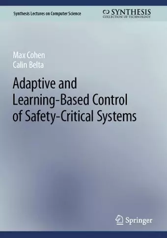 Adaptive and Learning-Based Control of Safety-Critical Systems cover