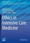 Ethics in Intensive Care Medicine cover