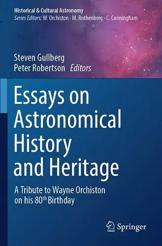 Essays on Astronomical History and Heritage cover