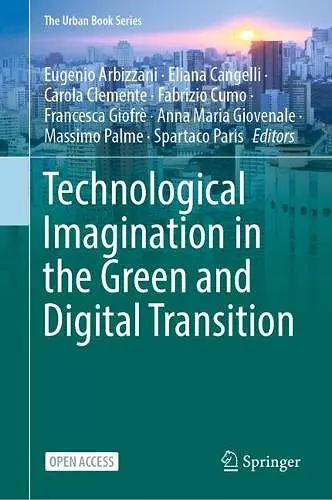 Technological Imagination in the Green and Digital Transition cover