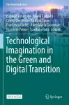 Technological Imagination in the Green and Digital Transition cover