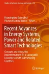 Recent Advances in Energy Systems, Power and Related Smart Technologies cover
