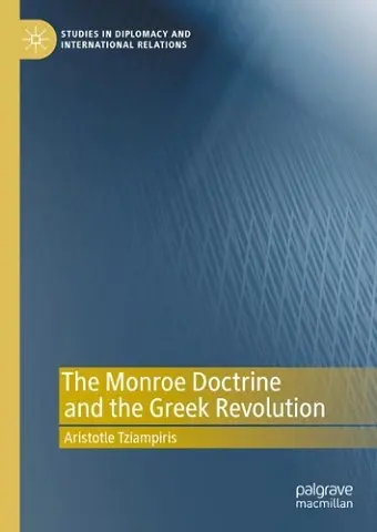 The Monroe Doctrine and the Greek Revolution cover