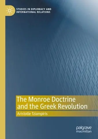 The Monroe Doctrine and the Greek Revolution cover