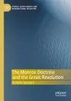 The Monroe Doctrine and the Greek Revolution cover