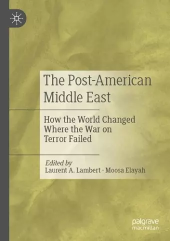 The Post-American Middle East cover