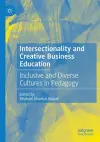 Intersectionality and Creative Business Education cover