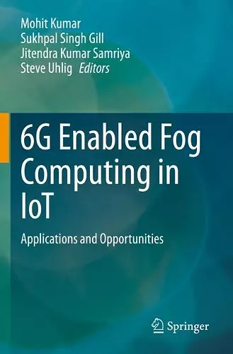 6G Enabled Fog Computing in IoT cover