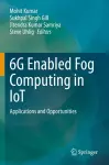6G Enabled Fog Computing in IoT cover