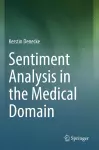 Sentiment Analysis in the Medical Domain cover