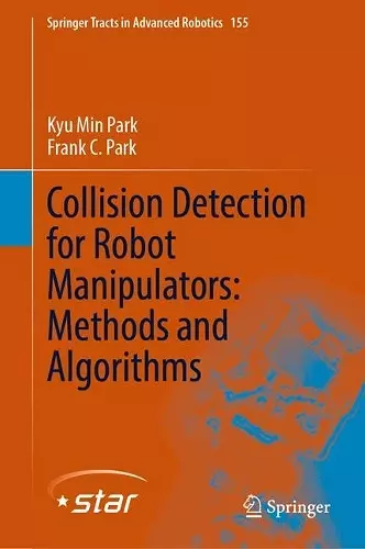 Collision Detection for Robot Manipulators: Methods and Algorithms cover