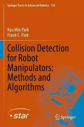 Collision Detection for Robot Manipulators: Methods and Algorithms cover