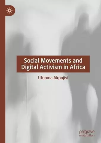 Social Movements and Digital Activism in Africa cover