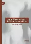 Social Movements and Digital Activism in Africa cover