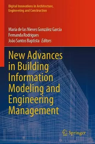 New Advances in Building Information Modeling and Engineering Management cover