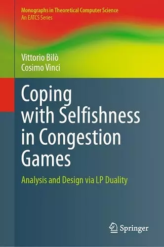 Coping with Selfishness in Congestion Games cover