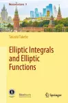 Elliptic Integrals and Elliptic Functions cover