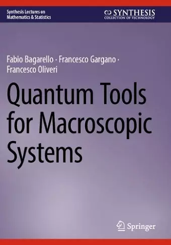 Quantum Tools for Macroscopic Systems cover