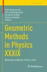 Geometric Methods in Physics XXXIX cover